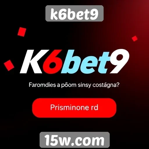 Estratégias promocionais e bônus do k6bet9